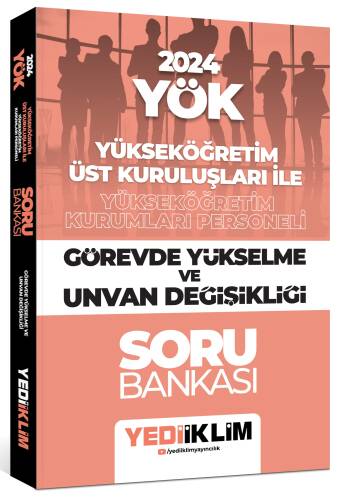 2024 YÖK Görevde Yükselme ve Unvan Değişikliği Soru Bankası - 1