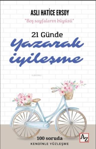 21 Günde Yazarak İyileşme - 1