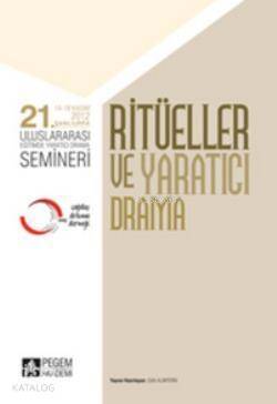 21. Uluslararası Eğitimde Yaratıcı Drama Semineri - Ritüeller ve Yaratıcı Drama; 14 - 18 Kasım 2012 Şanlıurfa - 1