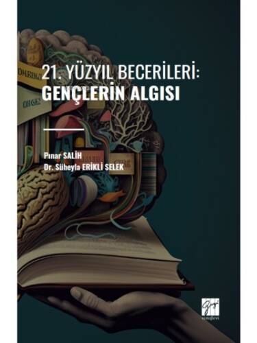 21. Yüzyıl Becerileri: Gençlerin Algısı - 1