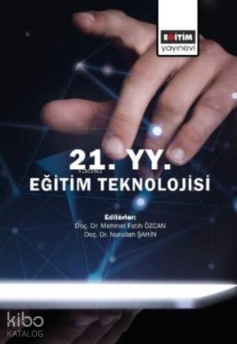 21. Yüzyıl Eğitim Teknolojisi - 1