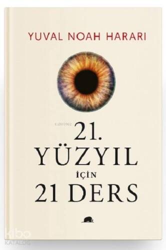 21. Yüzyıl İçin 21 Ders (Ciltli) - 1