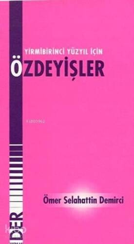 21. Yüzyıl İçin Özdeyişler - 1