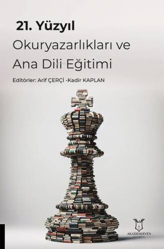 21. Yüzyıl Okuryazarlıkları ve Ana Dili Eğitimi - 1