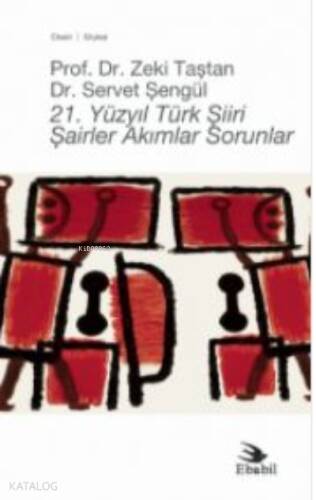 21. YÜZYIL TÜRK ŞİİRİ - Şairler Akımlar Sorunlar - 1