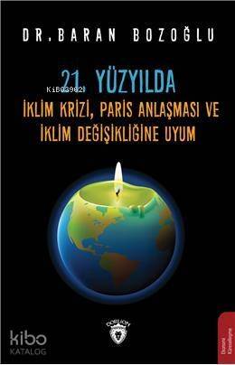 21. Yüzyılda İklim Krizi, Paris Anlaşması ve İklim Değişikliğine Uyum - 1