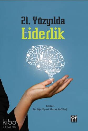 21 Yüzyılda Liderlik - 1