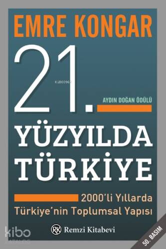 21. Yüzyılda Türkiye; 2000'li Yıllarda Türkiye'nin Toplumsal Yapısı - 1