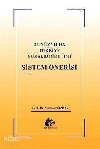 21. Yüzyılda Türkiye Yükseköğretimi Sistem Öğretisi - 1