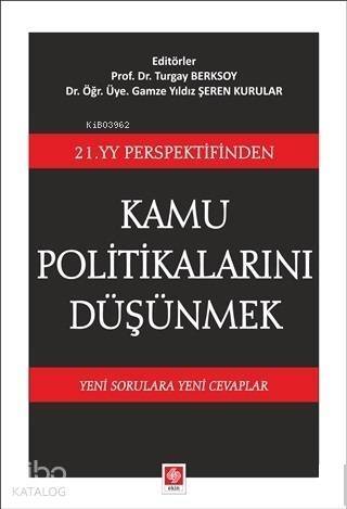 21. YY Perspektifinden Kamu Politikalarını Düşünmek - 1