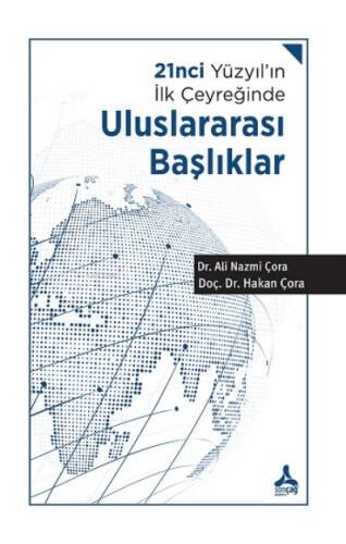 21nci Yüzyıl'ın İlk Çeyreğinde Uluslararası Başlıklar - 1