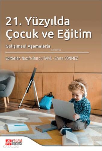 21.Yüzyılda Çocuk ve Eğitim - 1