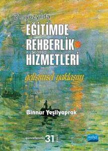 21.Yüzyılda Eğitimde Rehberlik Hizmetleri - Gelişimsel Yaklaşım - 1