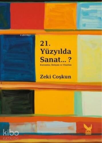 21.Yüzyılda Sanat..? - 1