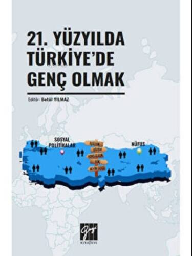 21,Yüzyılda Türkiye'de Genç Olmak - 1