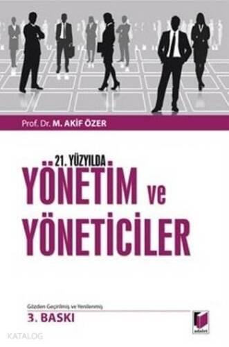 21.Yüzyılda Yönetim Ve Yöneticiler - 1