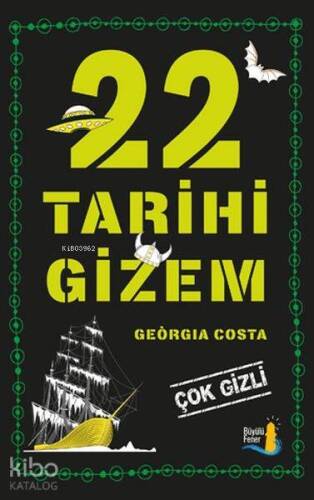 22 Tarihi Gizem; Çok Gizli - 1