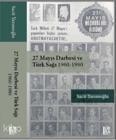 27 Mayıs Darbesi ve Türk Sağı (1960-1980) - 1