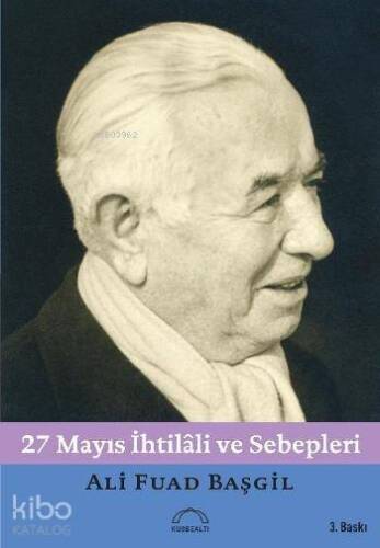 27 Mayıs İhtilâli ve Sebepleri - 1