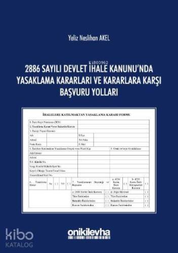 2886 Sayılı Devlet İhale Kanunu'nda Yasaklama Kararları ve Kararlara Karşı Başvuru Yolları - 1