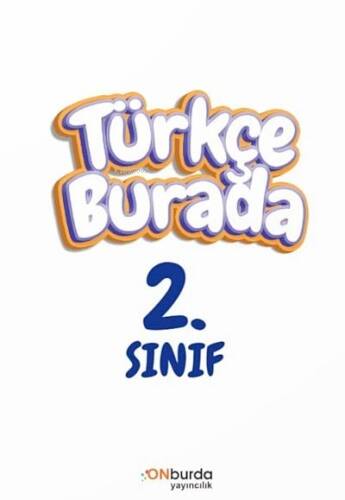 2.Sınıf Türkçe Burada - 1