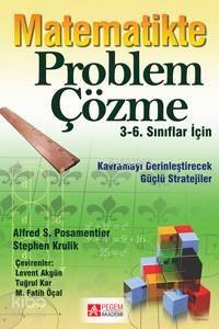 3-6. Sınıflar İçin Matematikte Problem Çözme Kavramayı Derinleştirecek Güçlü Stratejiler - 1