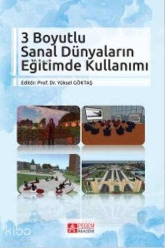 3 Boyutlu Sanal Dünyaların Eğitimde Kullanımı - 1