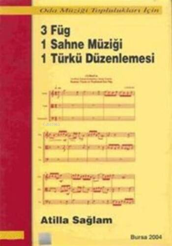 3 Füg 1 Sahne Müziği 1 Türkü Düzenlemesi Atilla Sağlam - 1