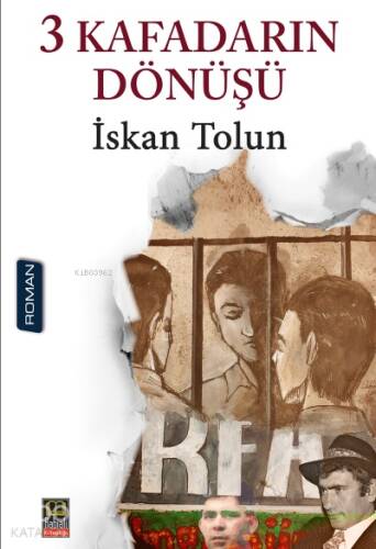 3 Kafadarın Dönüşü - 1