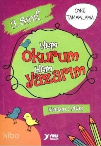 3. Sınıf - Hem Okurum Hem Yazarım; Öykü Tamamlama - 1