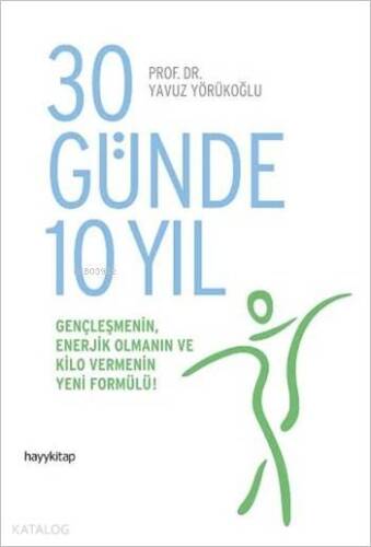 30 Günde 10 Yıl - 1