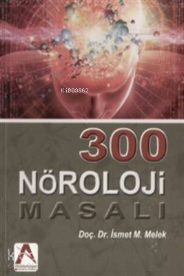 300 Nöroloji Masalı - 1