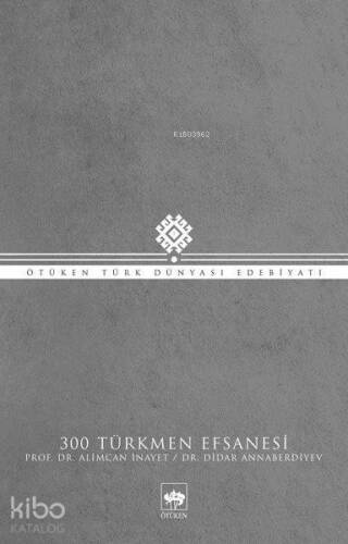 300 Türkmen Efsanesi - 1