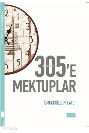 305'e Mektuplar - 1