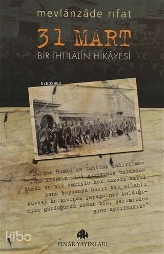 31 Mart - Bir İhtilalin Hikayesi - 1