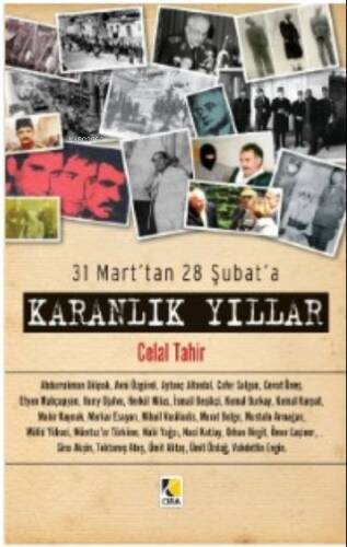 31 Mart'tan 28 Şubat'a ;Karanlık Yıllar - 1