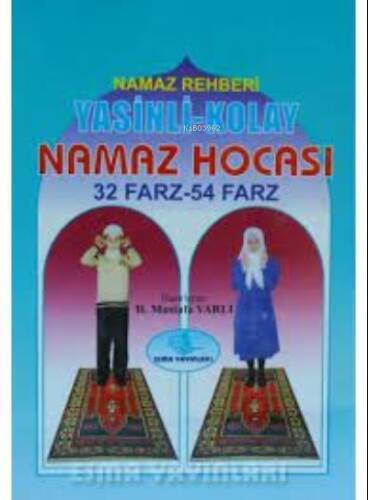 32 ve 54 Farz Hikmetleri (Yasinli Kolay Namaz Hocası) - 1