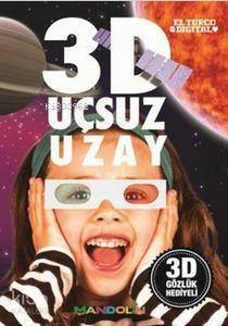 3D Uçsuz Uzay - 1