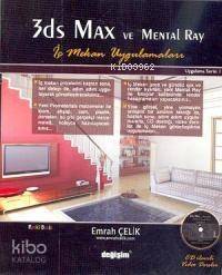 3ds Max ve Mental Ray İç Mekan Uygulamaları (cd´li) - 1