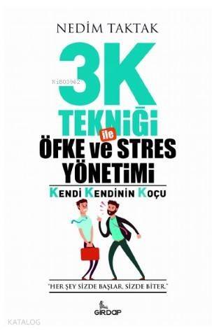 3K Tekniği İle Öfke Ve Stres Yönetimi - 1