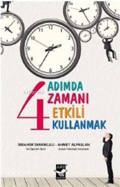 4 Adımda Zamanı Etkili Kullanmak - 1