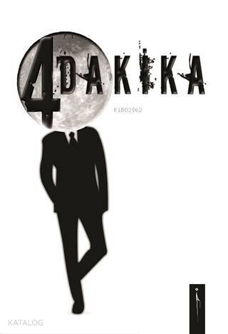 4 Dakika - 1