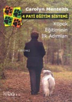 4 Pati Eğitim Sistemi; Köpek Eğitiminin İlk Adımları - 1