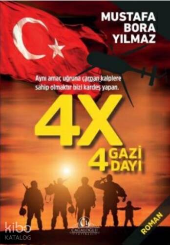 4 X, 4 Gazi 4 Dayı - 1