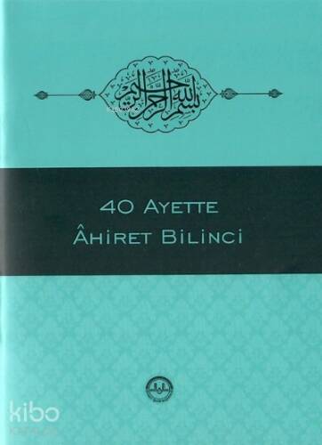 40 Ayette Ahiret Bilinci - 1