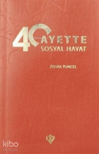 40 Ayette Sosyal Hayat - 1