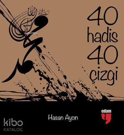 40 Hadis 40 Çizgi (Küçük Boy) - 1