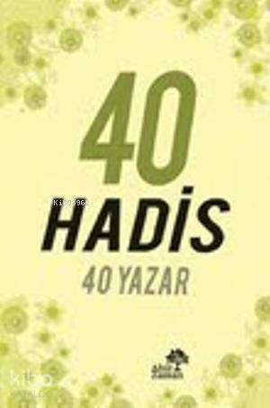 40 Hadis 40 Yazar - 1