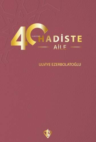 40 Hadiste Aile - 1