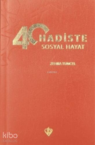 40 Hadiste Sosyal Hayat - 1